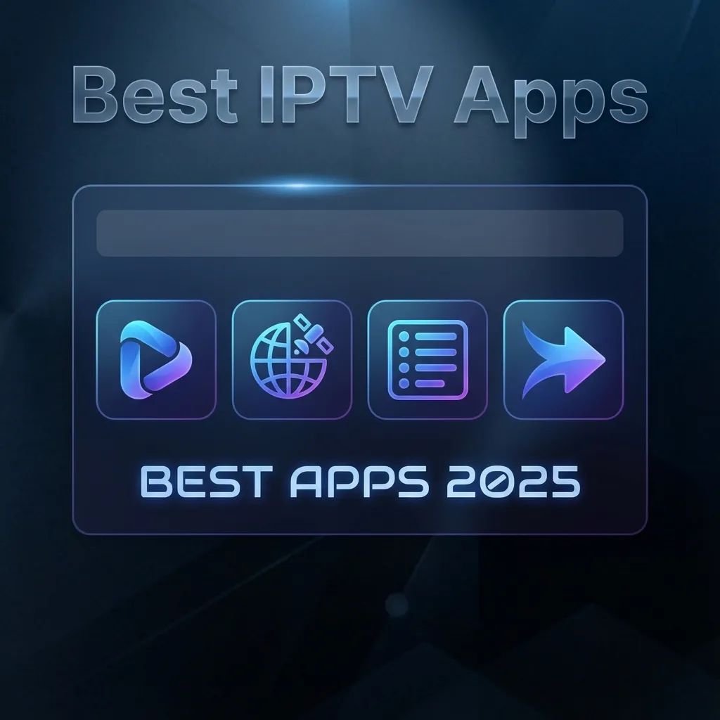 Best IPTV Apps for Android & Firestick in 2025: The Ultimate Comparison